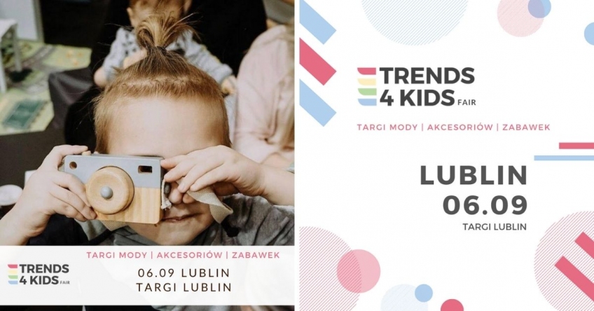 Trends 4 Kids po raz pierwszy w Lublinie!